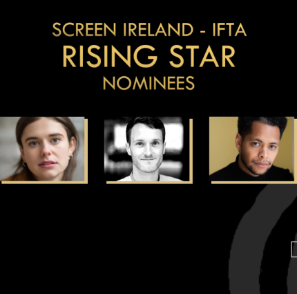 Nominees Announced for 2024 Screen Ireland - IFTA Rising Star Award
