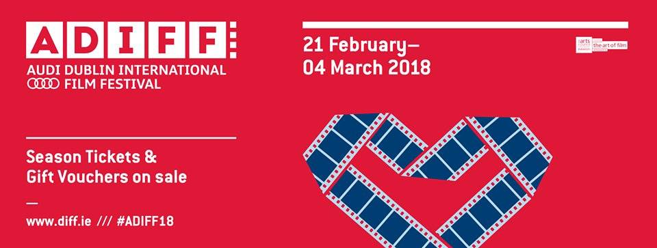 ADIFF 2018 Discovery Awards, Shorts Awards, the Dublin Film Critics Circle Awards and the Fantastic Flix Children’s Jury Awards Announced