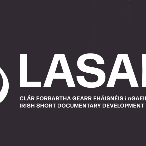Lasair - Irish Short Documentary Development Programme