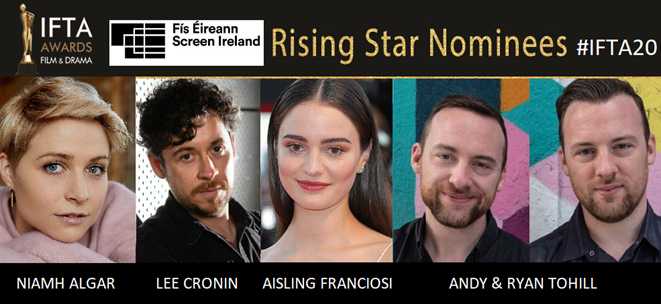 IFTA Announces Screen Ireland Rising Star Award Nominees
